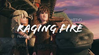 【HTTYD】Raging Fire (Revisited)