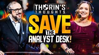 Why Analyst Desks Have FAILED - Thorin's Thoughts - CS2