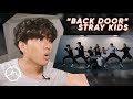 Performer Reacts to Stray Kids "Back Door" Dance Practice