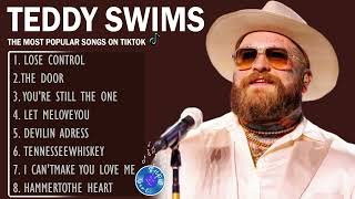 Teddy Swims Greatest Hits Full Album 2026 🎤 Best Songs Playlist with Lyrics | Teddy Swims Top Tracks