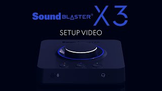Sound Blaster X3 Setup Video screenshot 5