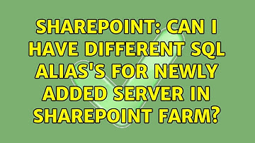 Sharepoint: Can i have different SQL alias