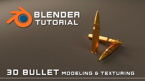 Making 3d Bullet Model Using Blender 3d 2.79