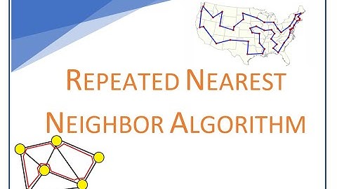 Repeated Nearest Neighbor Algorithm