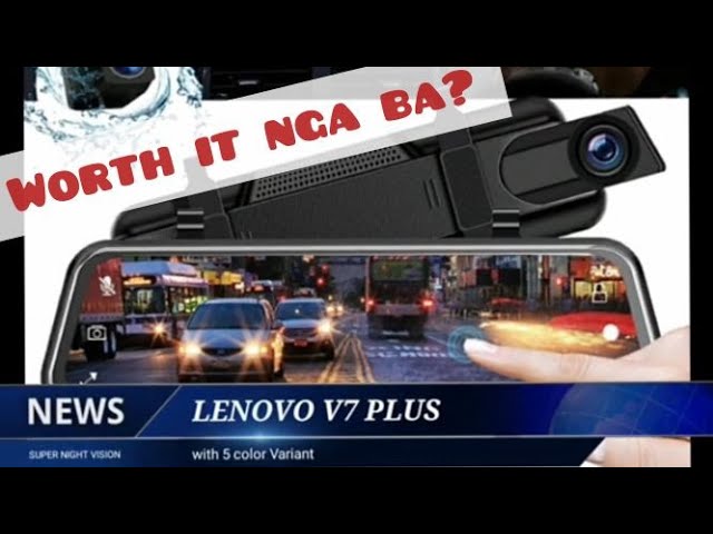 sæt build I navnet DASHCAM LENOVO V7 PLUS SUPER NIGHT VISION UNBOXING  REVIEWS/TUTORIALS/REVIEWS | KASWAKTO 101 - YouTube