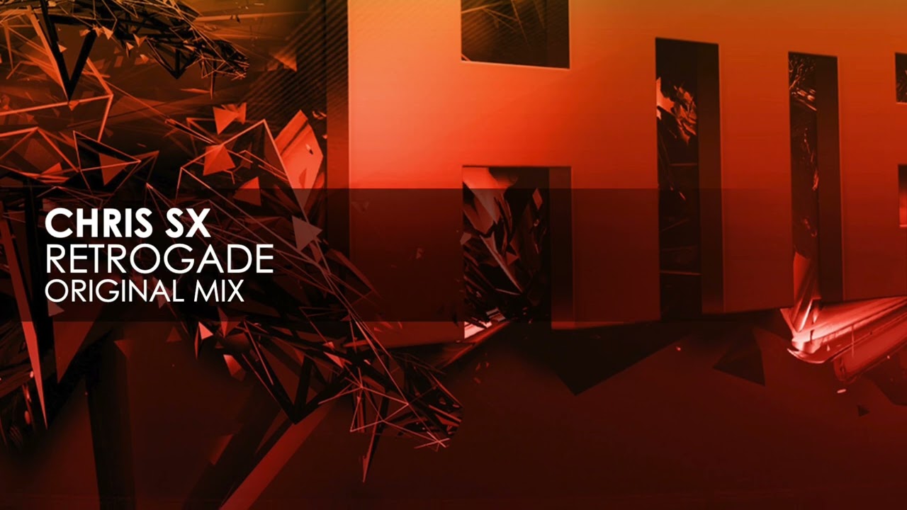Watch Chris SX - Retrograde on YouTube Watch Chris SX - Retrograde on YouTube