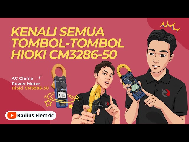 Hioki CM3286-50: Kenali Fungsi Tombol Sebelum Digunakan