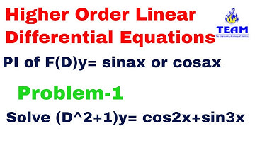 Solution of f(D) y=sinax or cos ax/ Solve (D^2+1)y= cos2x+sin3x