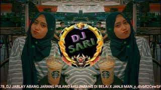 DJ jablay Abang jarang pulang aku jarang di belai x janji manismu breakbeat viral tik tok 2024
