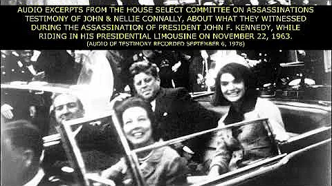 John & Nellie Connally's Testimony to the House Se...