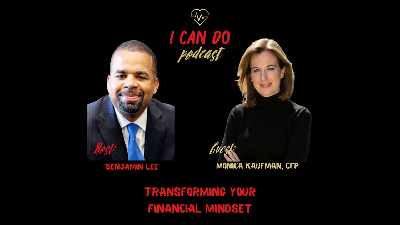 E367: Friday Focus: Transforming your financial mindset with Monica Kaufman (Repost)