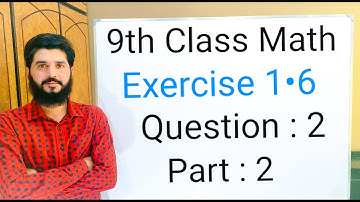 9th Class MathExercise 1.6 Question 2 Part 2 Complete Solution — Board Exam 2025 | Simple Method