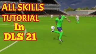 Dls21 All Skills Tutorial - Basic To Advanced