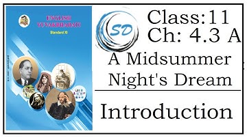 Introduction of Chapter 4.3 (A) A Midsummer Night
