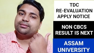 Non Cbcs result is NEXT | TDC Re-evaluation apply | Assam University | Pranoy Roy
