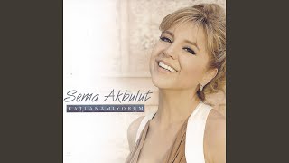 Sensiz Saadet Neymiş - Sema Akbulut