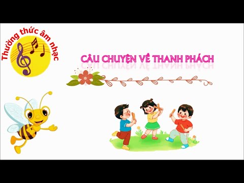 Video THƯỜNG THỨC ÂM NHẠC: CÂU CHUYỆN VỀ THANH PHÁCH - ÂM... - YouTube