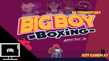 Big Boy Boxing DEMO PC Gameplay - No Commentary