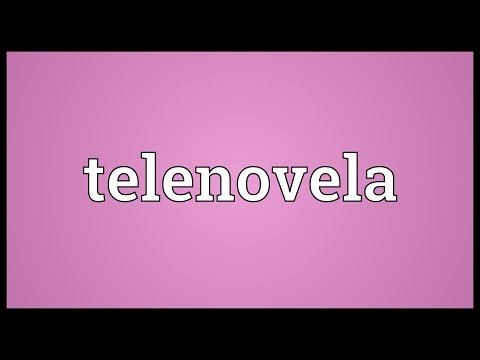 Telenovela Meaning