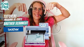 👉 Brother ScanNCut: aprende a usarla desde cero | Tutorial completo