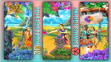 Holi Special 3d  Status Video Editing In Kinemaster!New Trending Radha Krishna Holi Video Editing!