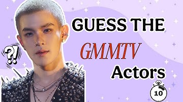 Guess the GMMTV actors by their photo! BL Quiz Challenge (Including new zen of GMMTV) ❓💫 #blactor 