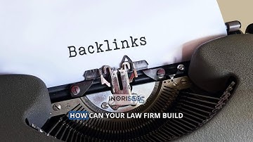 How do I build quality backlinks for my law firm
