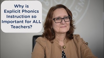 Explicit Phonics Instruction is Important for ALL Teachers