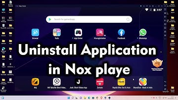 How to Uninstall App or Game on Nox player Android Emulator