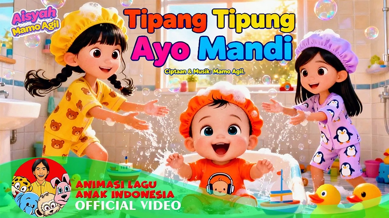 Lagu Anak Tipang Tipung Ayo Mandi - Aisyah Mamo Agil - Animasi Edukasi