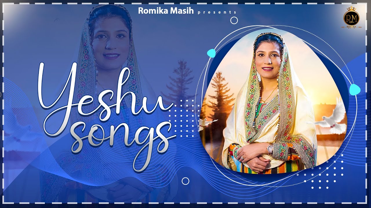 Yeshu Songs   JukeBox  Romika Masih  Latest Masih Song 2020