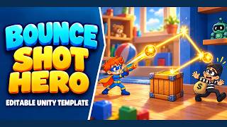 Bounce Shot Hero | Unity Game Template + Level Editors + LiveOps