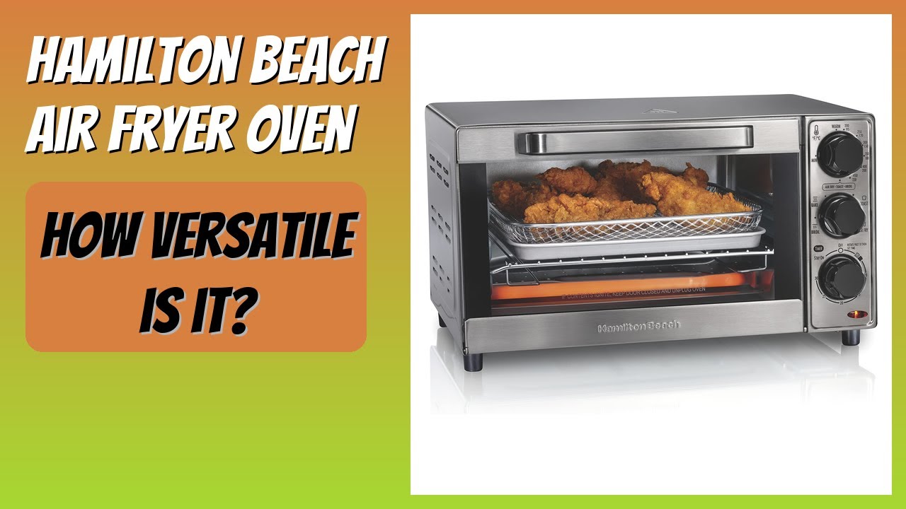 REVIEW (2025): Hamilton Beach Air Fryer Oven. Features