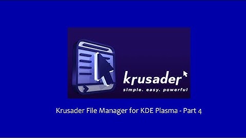 Krusader File Manager - Part 4