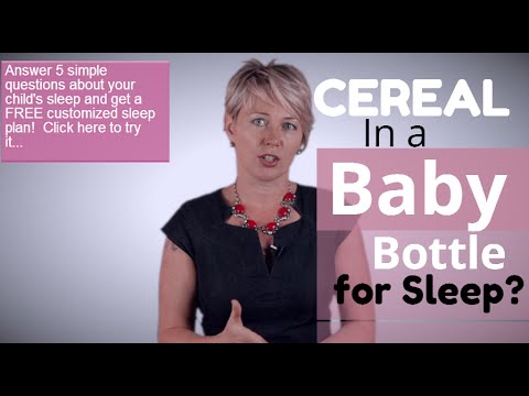 Will Putting Cereal In My Baby&rsquo;s Bottle Help Her Sleep?