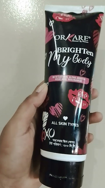 Orkare brighten body lotion 🧴 #skincare #beauty#bodycare #bd #trending#foryou#shorts#viral #lotion