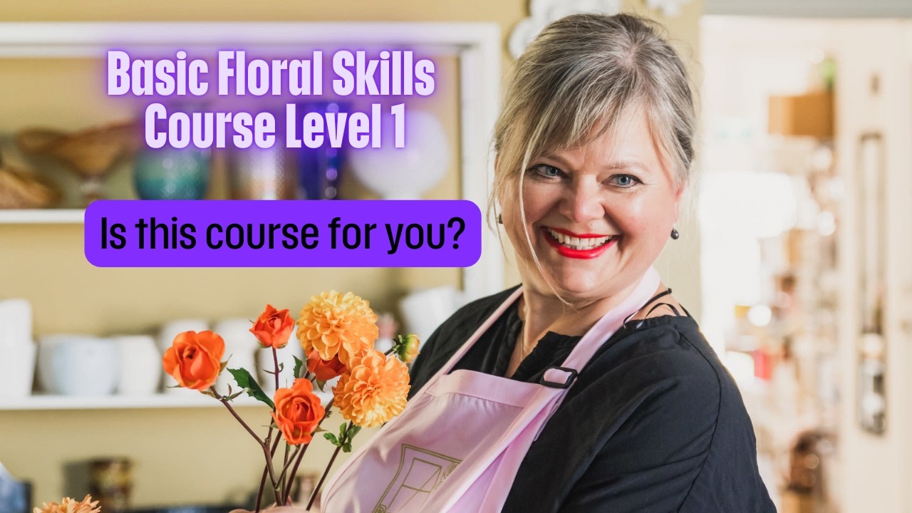 Beginner Floral Design Course – What to Expect | Floral Basic Skills Level 1
