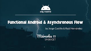 Functional Android & Asynchronous Flow