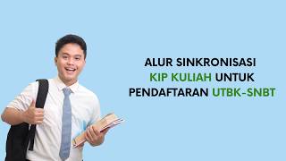 UTBK SNBT Registration Tutorial & KIP Kuliah Synchronization