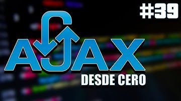 AJAX desde cero! | Diferencias XML y JSON | Parte #39