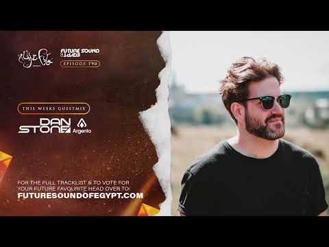 Future Sound of Egypt 790 with Aly & Fila (Dan Stone pres. Argento Takeover)