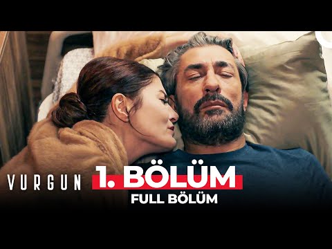 Vurgun 1. Bölüm