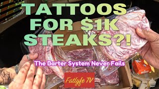 Tattoos & Steaks The Barter System
