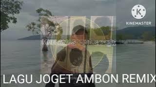 Download lagu LAGU JOGET AMBON REMIX BAPUTAR KATA 2022