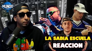 La Sabia Escuela (REACCION) - Akapellah ft. Lil Supa & Canserbero