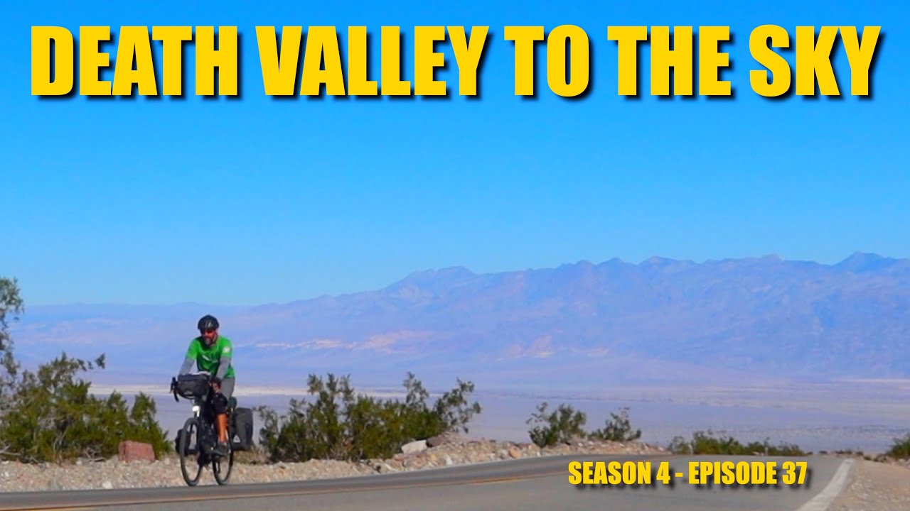Death Valley to Towne Pass | Brutal Climb, Epic Descent - Cycling Across America - S4 E37
