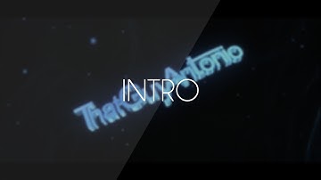 Intro - ThatGuyAntonio
