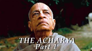 Srila Prabhupada The Acharya -- Part 1 now HD 1080p!