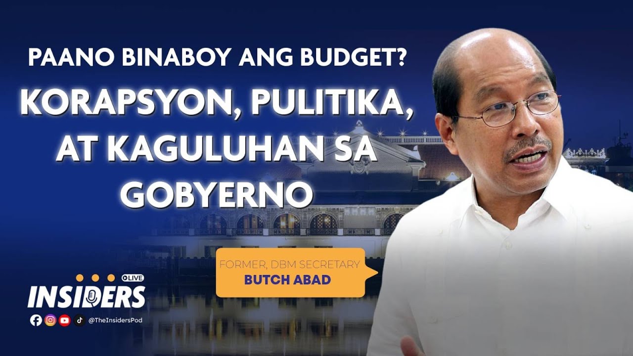Paano Binaboy ang Budget? Korapsyon, Pulitika, at Kaguluhan sa Gobyerno | #INSIDERS Ep. 6