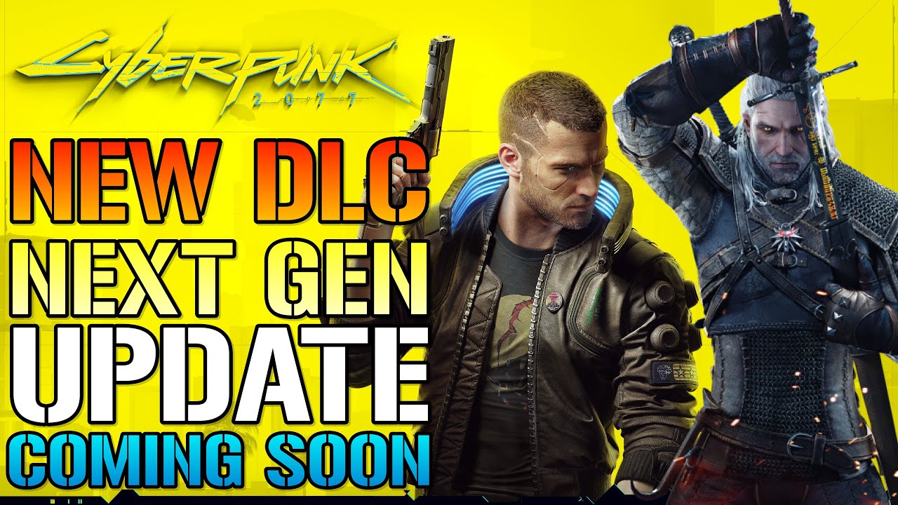 Cyberpunk 2077: NEW DLC & Next Gen Version Of Witcher 3 Coming Early Next Year!